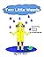 Two Little Weeds: A Funny S...