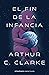 El fin de la infancia by Arthur C. Clarke