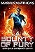 A Bounty of Fury