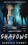 Book cover for The Shadows (Darkness Trilogy)