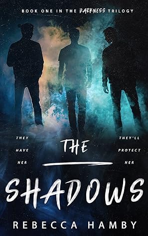 The Shadows (Darkness Trilogy)