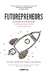 Book cover for Futurepreneurs: 10 Deeptech & AI Startups redefining tech in India