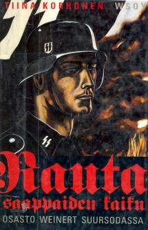 Rautasaappaiden kaiku : SS-osasto Weinert suursodassa