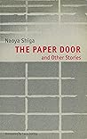 The Paper Door and Other Stories by Shiga Naoya