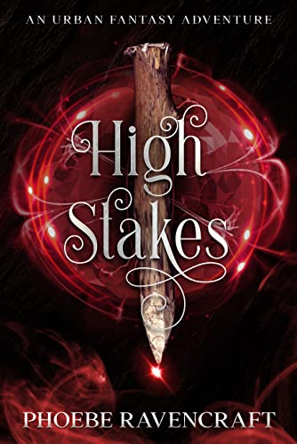 High Stakes (Sword & Sassery #2)