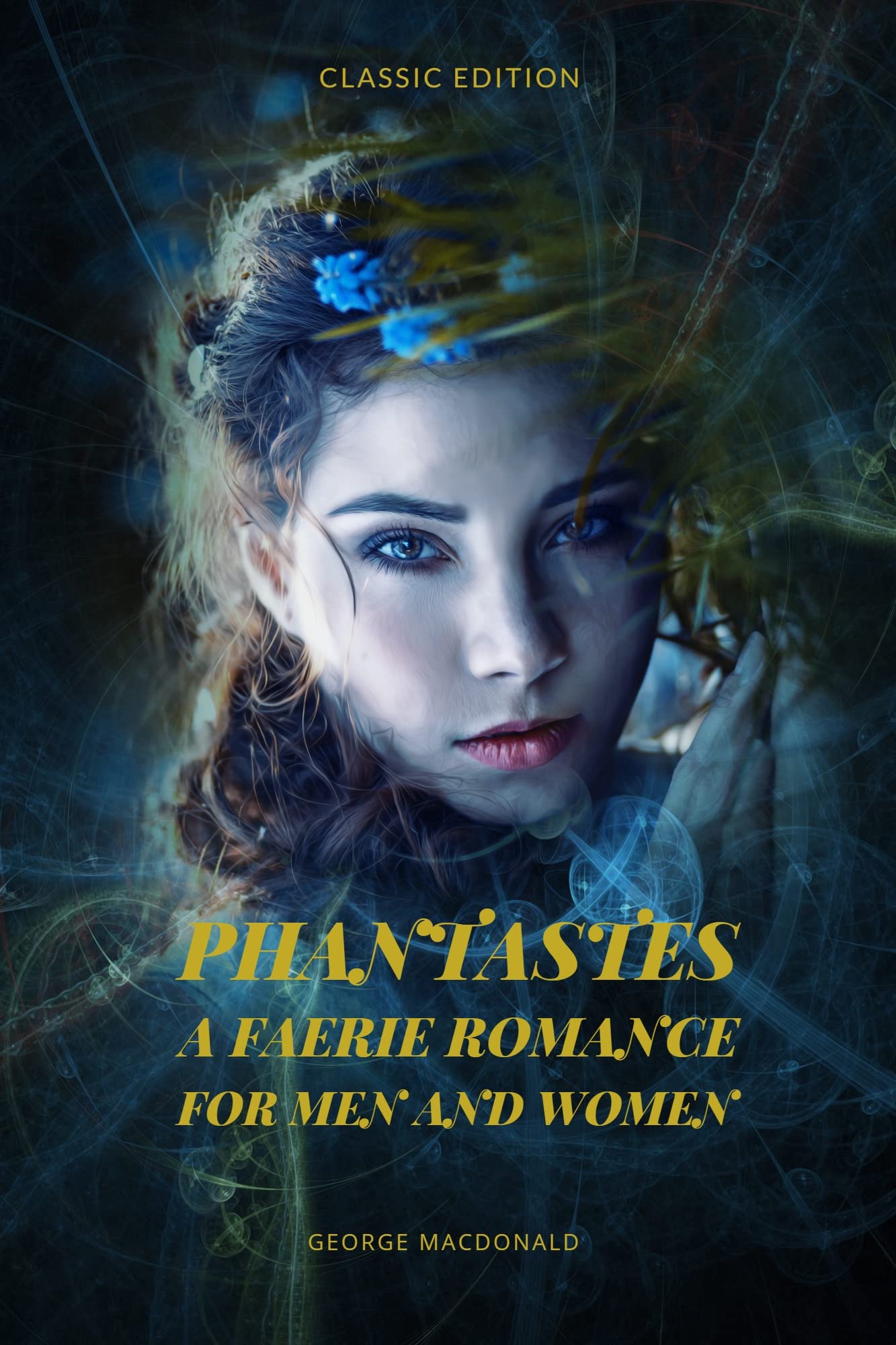 Phantastes: A Faerie Romance for Men and Women : with original illustrations