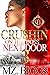 Crushin On The Boss Next Door 3 by Mz. Biggs