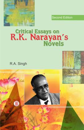 Critical Essays on R.K. Narayan's Novels