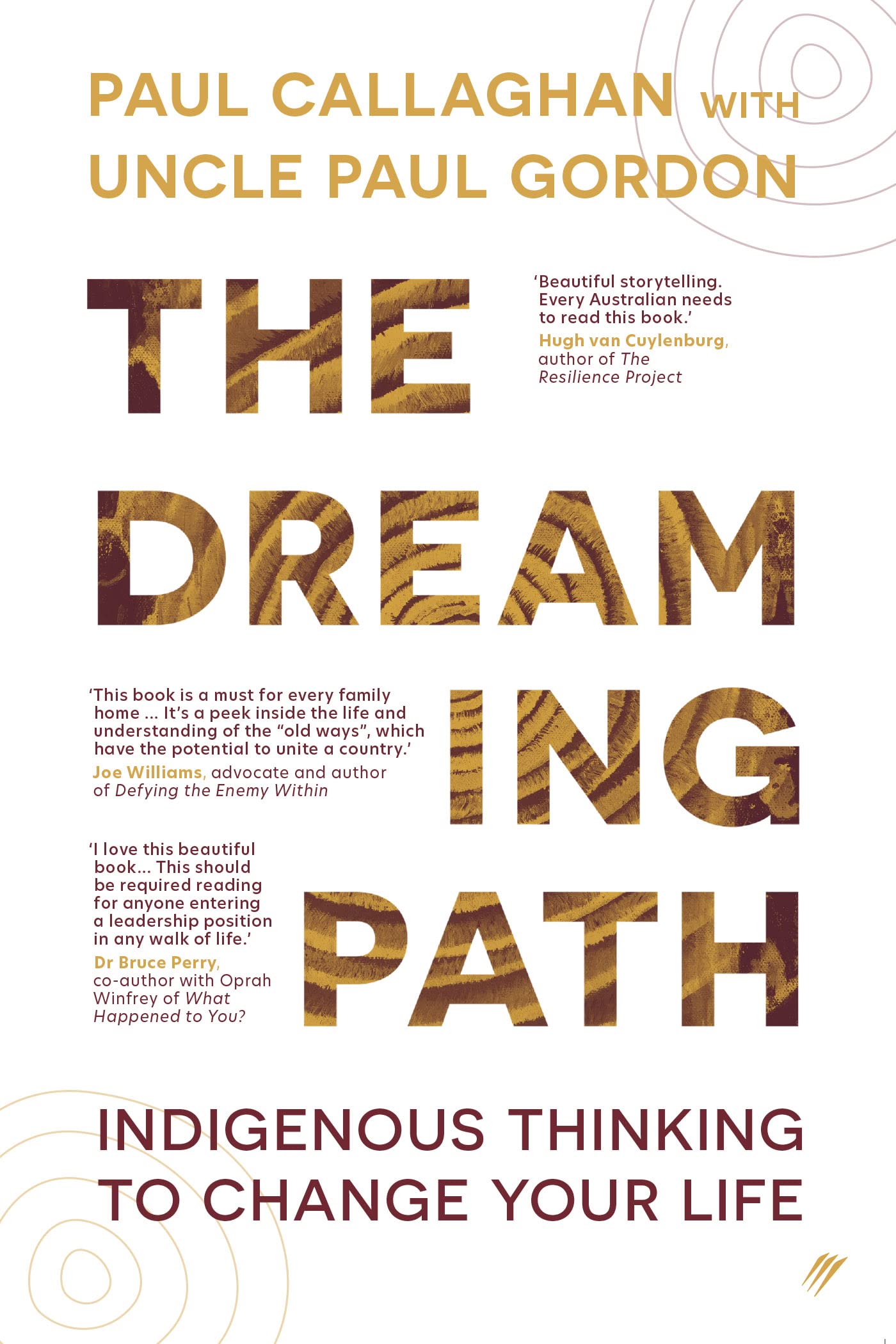 The Dreaming Path: Indigenous Thinking to Change Your Life (Kindle Edition)