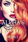 The Alpha’s Mate:...