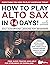 How to Play Alto Sax in 14 ...