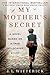 My Mother's Secret by J.L. Witterick