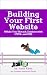 Build Your First Website: A...