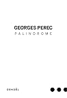 Palindrome by Georges Perec Palindrome by Georges Perec