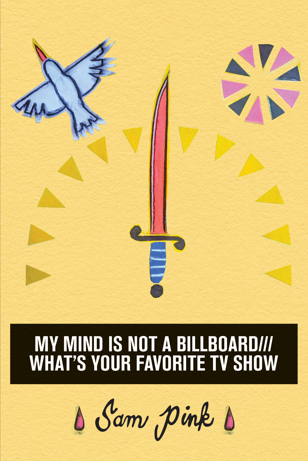 My Mind is Not a Billboard​/​/​/​What's Your Favorite TV Show