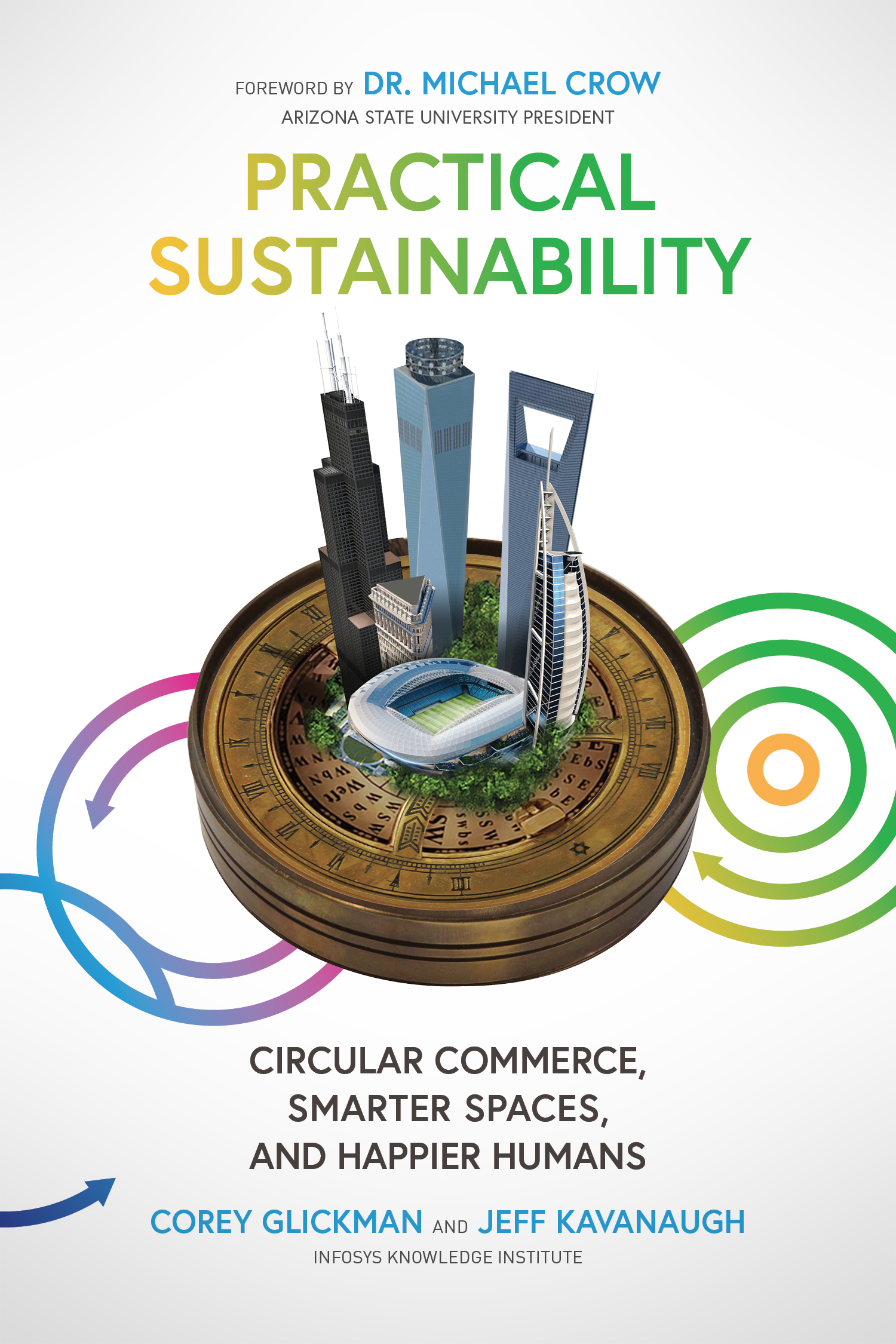 Practical Sustainability: Circular Commerce, Smarter Spaces and Happier Humans (Kindle Edition)