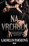 Na vrcholu by Laurelin Paige