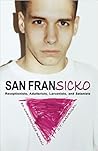 San Fransicko: Receptionists, Adulterists, Larcenists, and Satanists