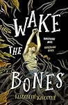 Wake the Bones