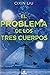 El problema de los tres cuerpos (Trilogía de los Tres Cuerpos #1)