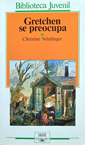 Portada de Gretchen se preocupa, de Christine Nöstlinger