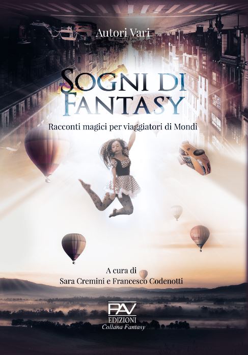 Sogni di fantasy - Racconti magici per viaggiatori di mondi