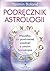 Podrecznik astrologii. Wszystko, co powinienes wiedziec o swo... by Yasmin Boland
