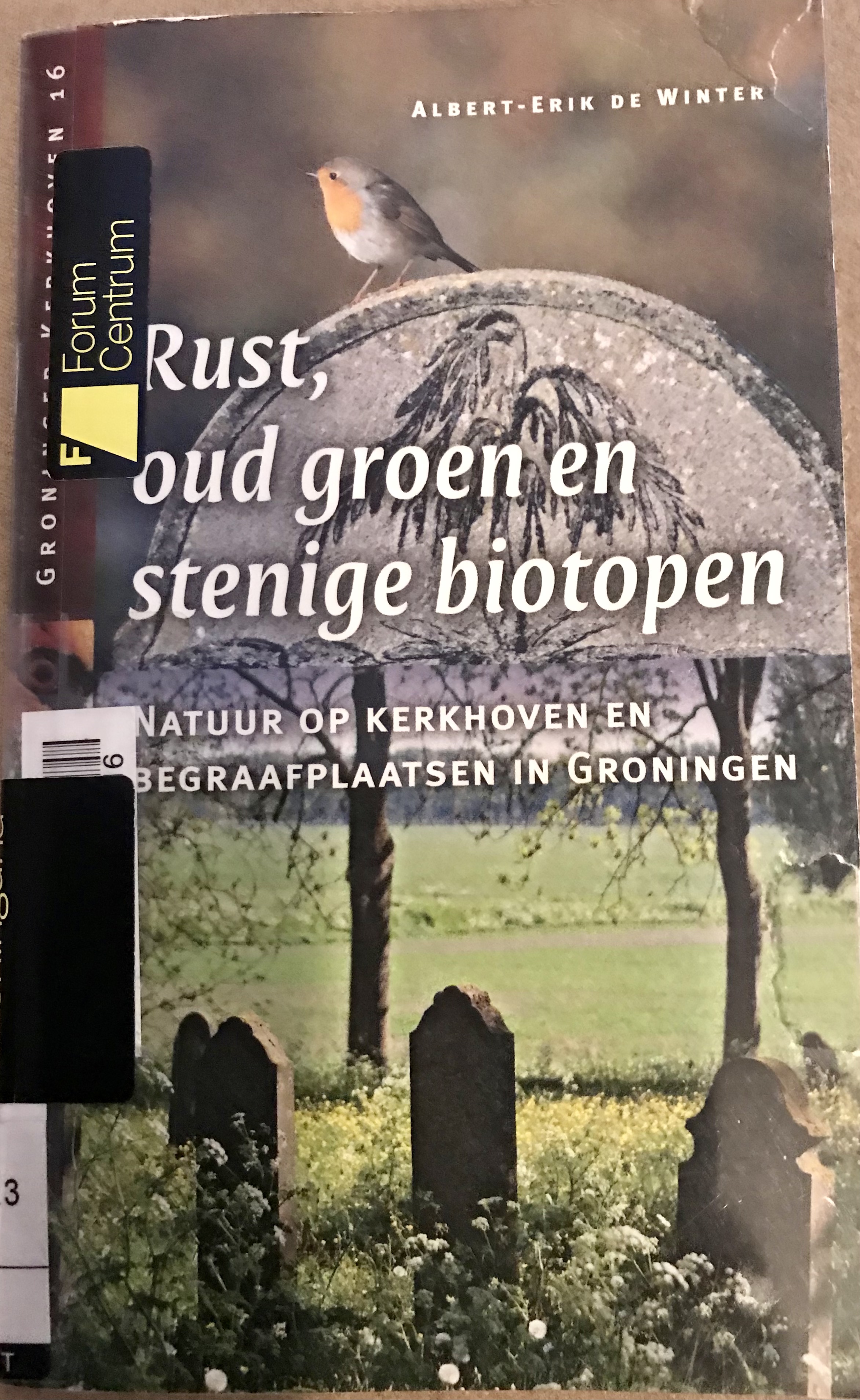 Rust, oud groen en stenige biotopen (Paperback)