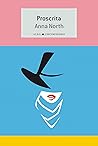 Proscrita by Anna North