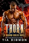 Thorn (Dragon Rules, #4) Thorn (Dragon Rules, #4)