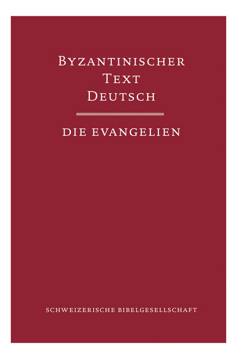 Byzantinischer Text Deutsch