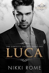 Luca (The Corsetti Empire, #1)