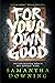 For Your Own Good