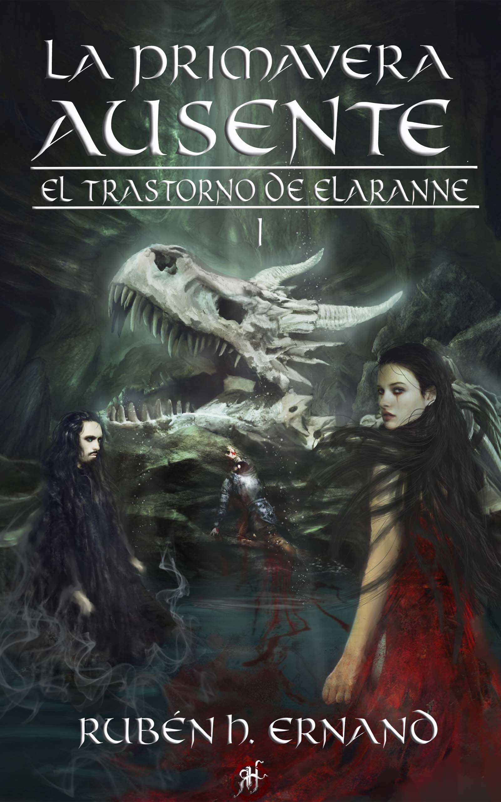 La primavera ausente (El Trastorno de Elaranne #1)