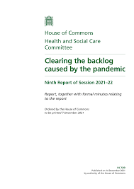 Clearing the backlog caused by the pandemic: Ninth Report of Session 2021–22