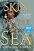 Skin of the Sea (Skin of th...