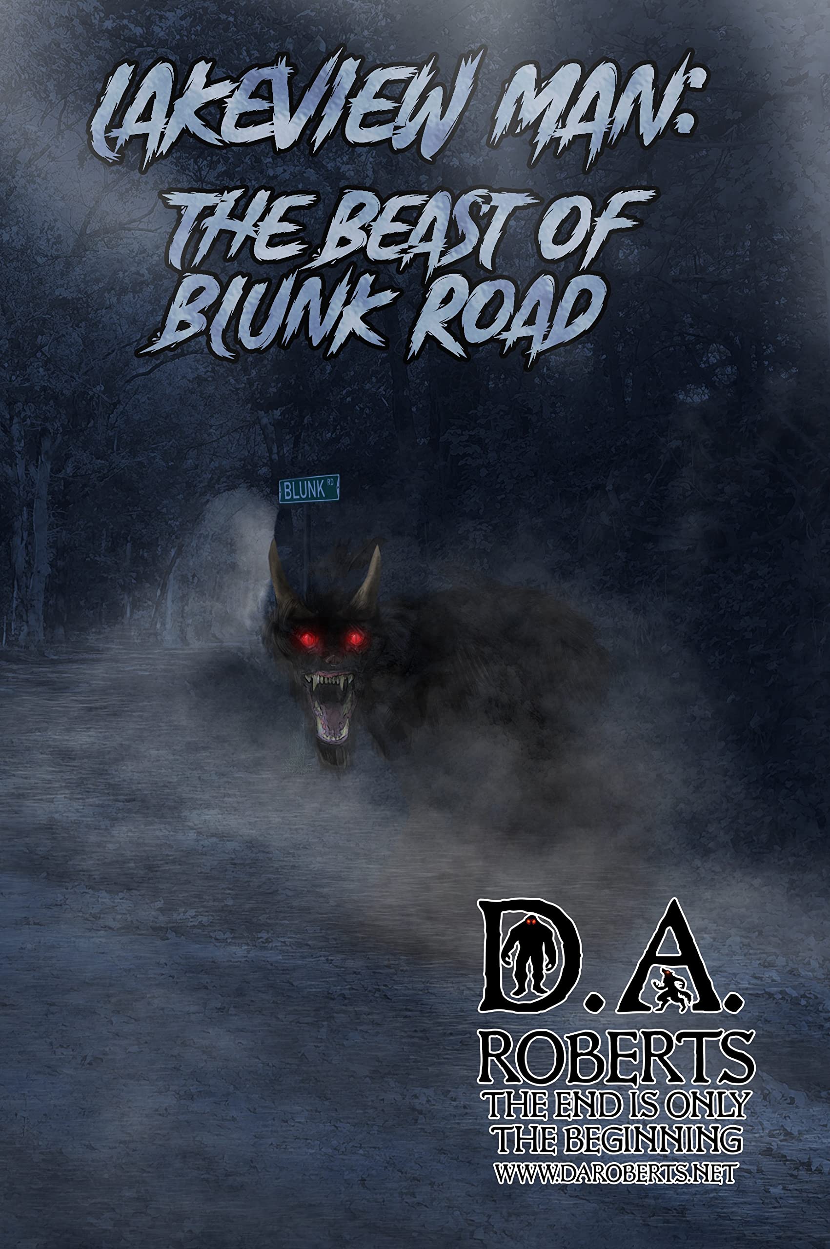 Beast of Blunk Road (The Lakeview Man, #3)