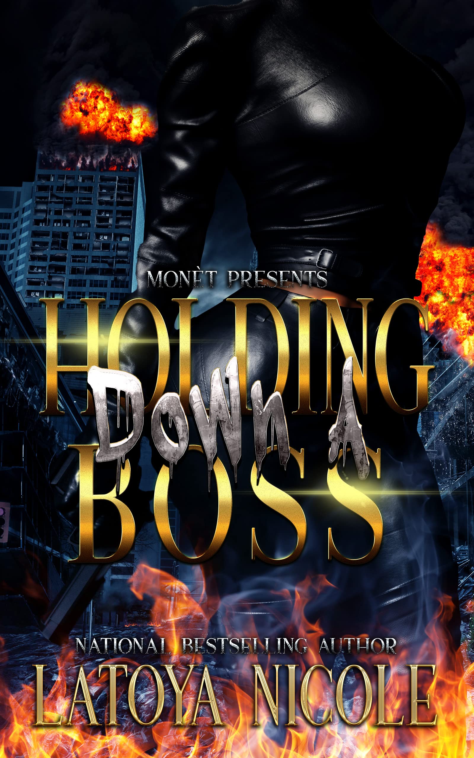 HOLDING DOWN A BOSS (Kindle Edition)