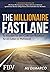 The Millionaire Fastlane: So knacken Sie den Code zum Reichtum für ein Leben in Wohlstand