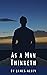 As a Man Thinketh