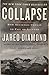 Collapse: How Societies Choose to Fail or Succeed