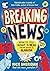 Breaking News: How to Tell ...