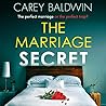 The Marriage Secret by Carey Baldwin