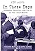 In Those Days: Shamans, Spirits, and Faith in the Inuit North (In Those Days: Collected Writings on Arctic History Book 4)