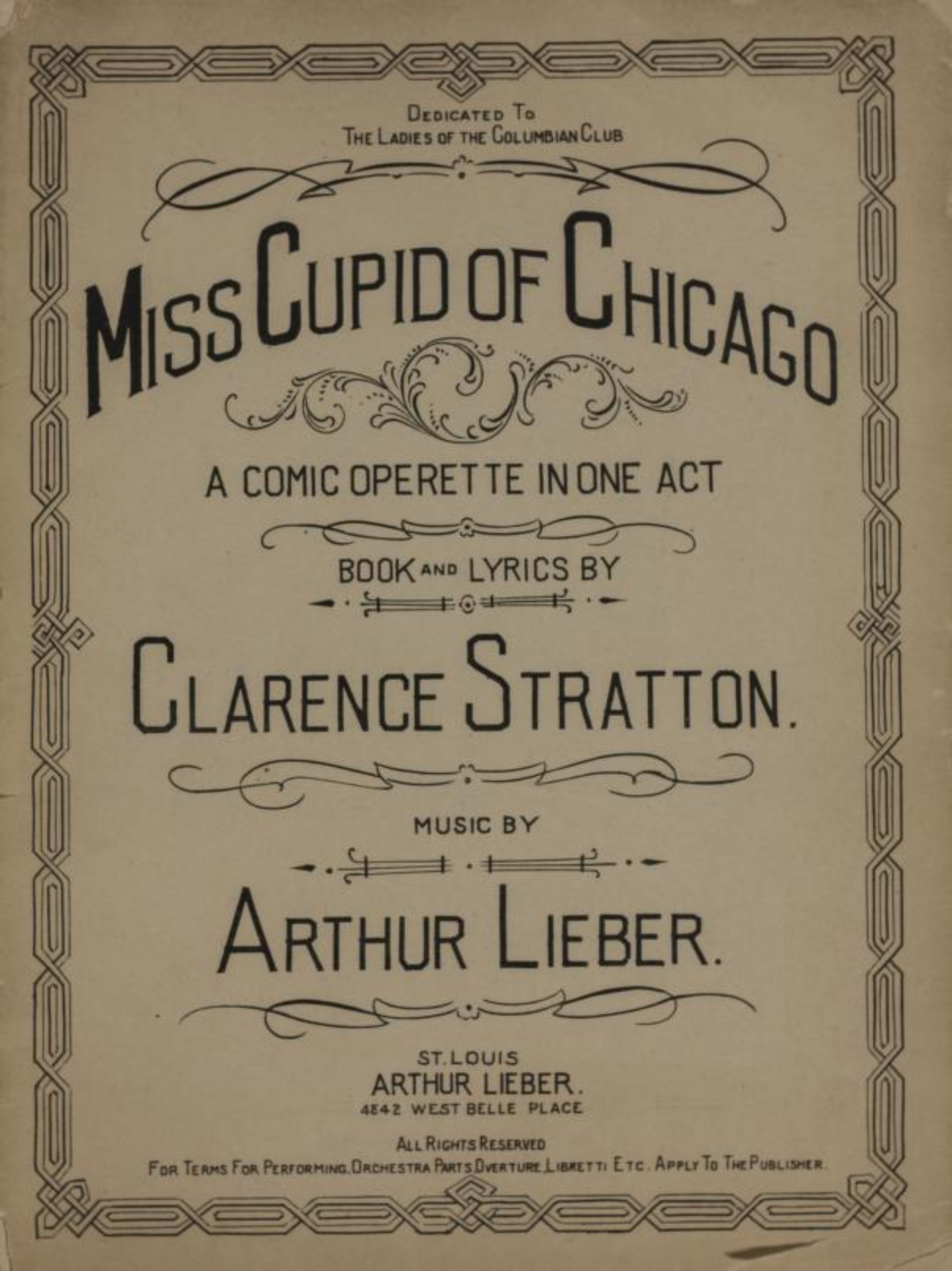 Miss Cupid of Chicago: A Comic Operette in One Act (Unknown Binding)