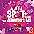 A Little SPOT of Love on Valentine's Day by Diane Alber