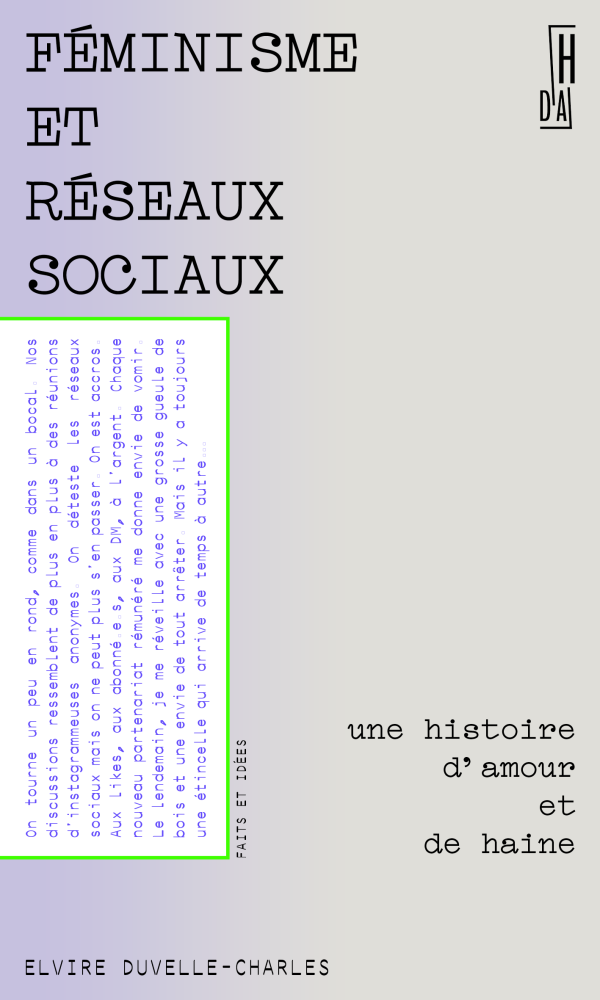 Féminisme et réseaux sociaux : Une histoire d'amour et de haine (Paperback)