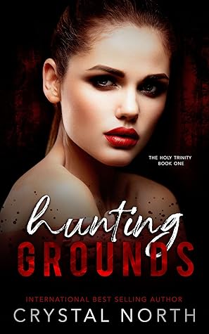 Hunting Grounds (The Holy Trinity, #1)