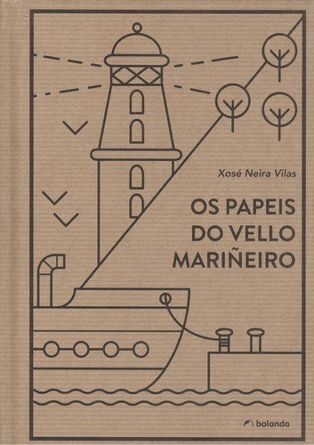 Os papeis do vello mariñeiro (Paperback)