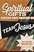 Spiritual Gifts: Finding Your Position on Team Jesus!